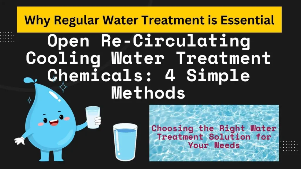 Open Re-Circulating Cooling Water Treatment Chemicals 4 Simple Methods